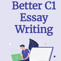 Book cover with 'Better C1 Essay Writing' text and a person sitting on books with a laptop.